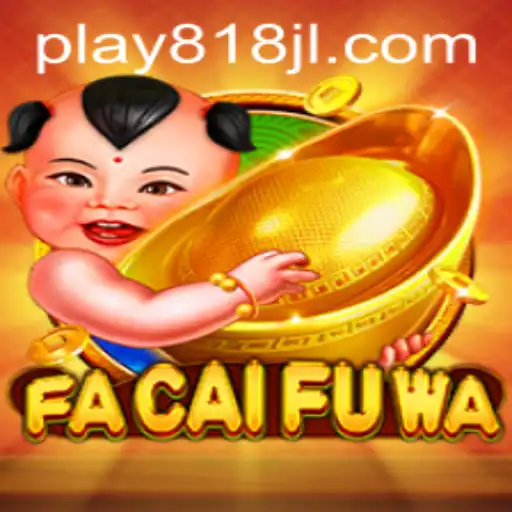 Discover the Exciting World of FaCaiFuWa: Unveiling the Adventure Behind the Game