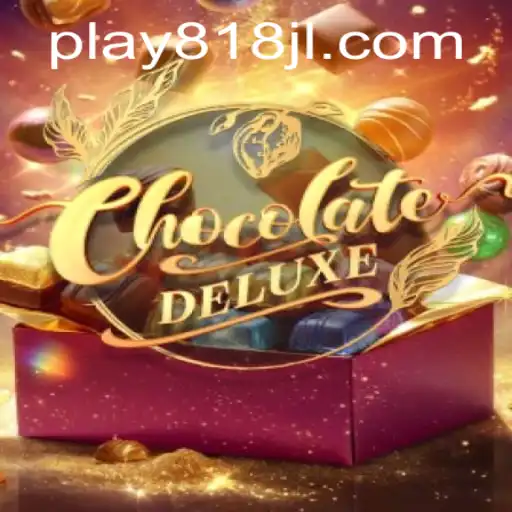 Exploring the Rich Fantasy of ChocolateDeluxe