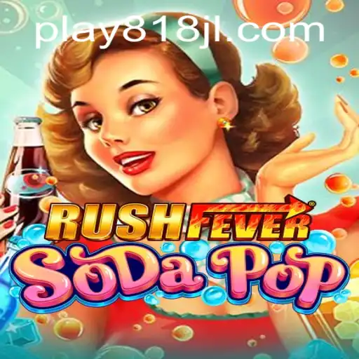 RushFeverSodaPop: A Refreshing Twist on Casual Gaming