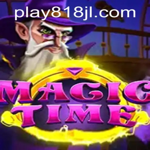 Exploring the Enchanting World of MagicTime: Unveiling Game Mechanics and the Fascinating Role of 818jl