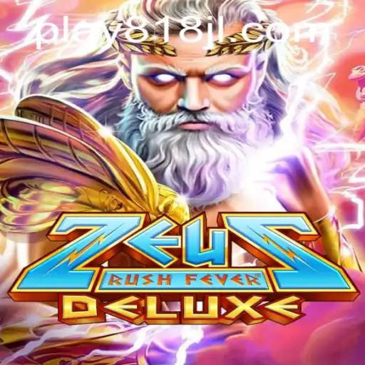 Experience the Thrill with ZeusRushFeverDeluxe: A Game of Gods and Glory